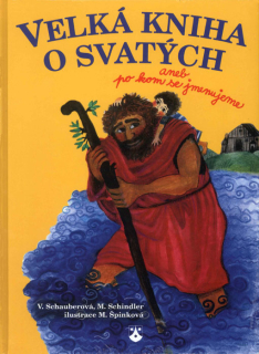 Velká kniha o svatých aneb po kom se jmenujeme
