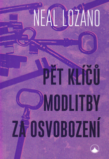 Pět klíčů modlitby za osvobození