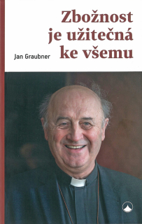Zbožnost je užitečná ke všemu