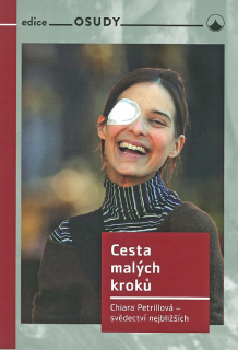 Cesta malých kroků • Chiara Petrillová – svědectví nejbližších