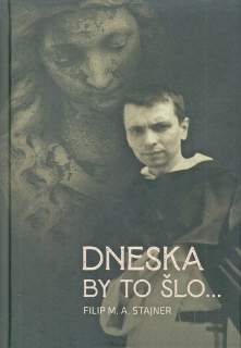 Dneska by to šlo…