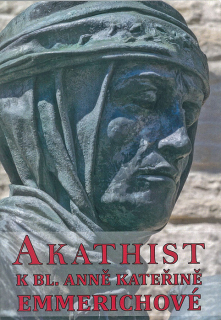 Akathist k bl. Anně Kateřině Emmerichové