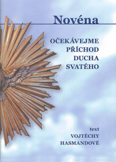 Očekávejme příchod Ducha Svatého