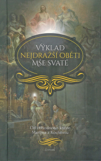 Výklad nejdražší oběti Mše svaté