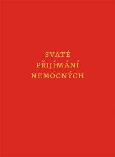 Svaté přijímání nemocných • Obřady s akolytou a mimořádným přisluhovatelem
