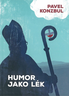 Humor jako lék aneb málo zbožná přání