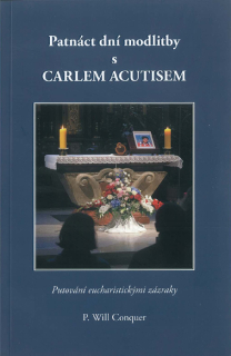Patnáct dní modlitby s Carlem Acutise