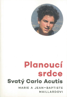 Planoucí srdce • Svatý Carlo Acutis