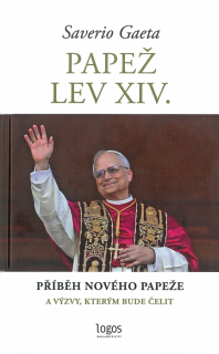Papež Lev XIV. • Příběh nového papeže a výzvy, kterým bude čelit