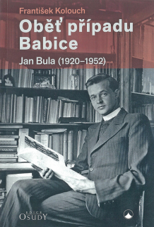 Oběť případu Babice • Jan Bula (1920–1952)