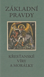 Základní pravdy křesťanské víry a morálky