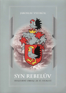 Syn rebelův • Kulturní obraz ze 17. století