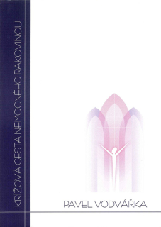 Křížová cesta nemocného rakovinou