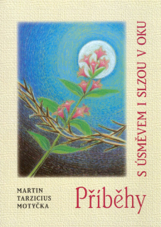 Příběhy s úsměvem i slzou v oku