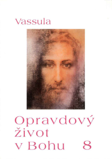 Opravdový život v Bohu • díl 8 – sešit 79–84