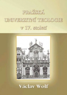 Pražská univerzitní teologie v 17. století