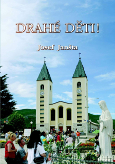 Drahé děti!