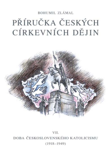 Příručka českých církevních dějin • VII. Doba československého katolicismu (1918–1949)