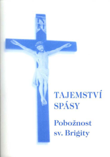 Tajemství spásy (Pobožnost k sv. Brigitě)