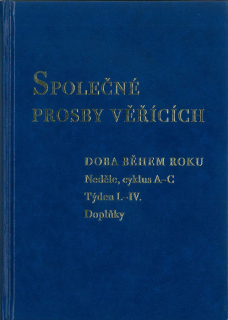 Společné prosby věřících • Doba během roku (Neděle, cyklus A–C • Týden I.–IV. • Doplňky)