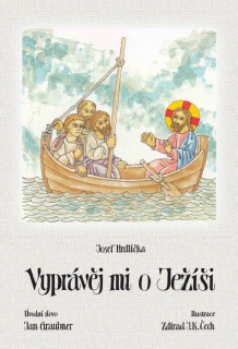 Vyprávěj mi o Ježíši