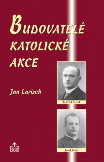 Budovatelé katolické akce
