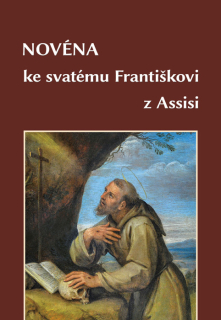 Novéna ke svatému Františkovi z Assisi • Modlitby na každý den