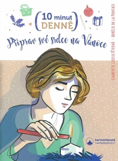 Připrav své srdce na Vánoce (10 minut denně)